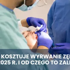 Ile kosztuje ekstrakcja zęba? Ceny i czynniki wpływające na koszty